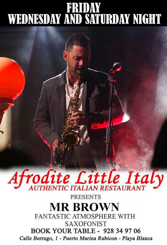 Mr Brown every Wednesday, Friday and Saturday at Afrodite Little Italy